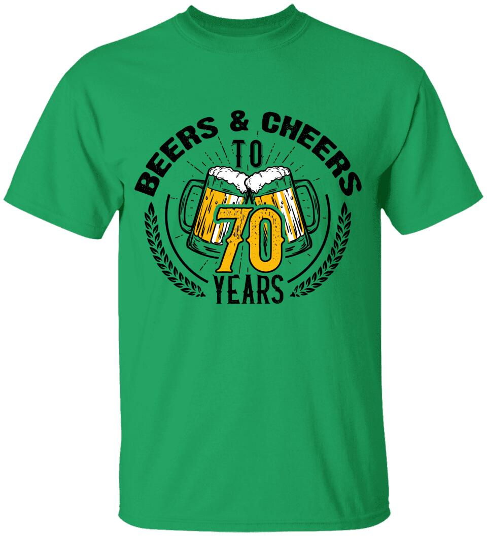 Beer and Cheer to 70 Years T-Shirt