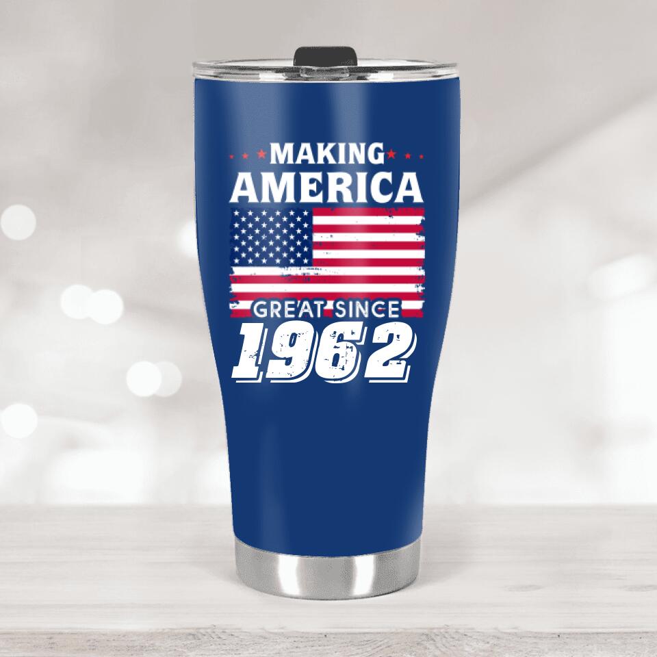 Making America Great Since - Personalized Tumbler - Custom Name - Birthday Gift For Dad