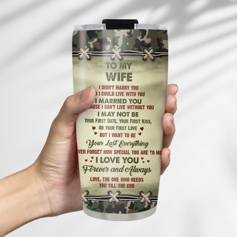To My Wife I Love You Forever And Always Personalized Stainless Steel Tumbler