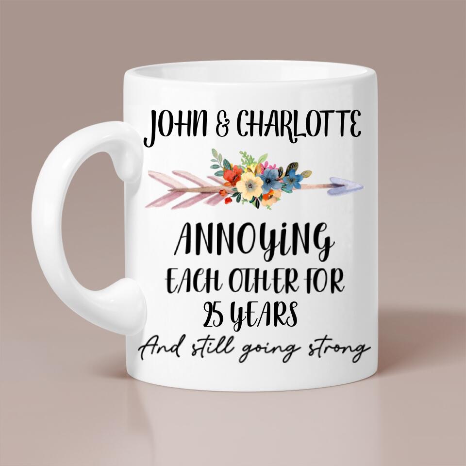 Annoying Each Other For Years and Still Going Strong Personalized Mug