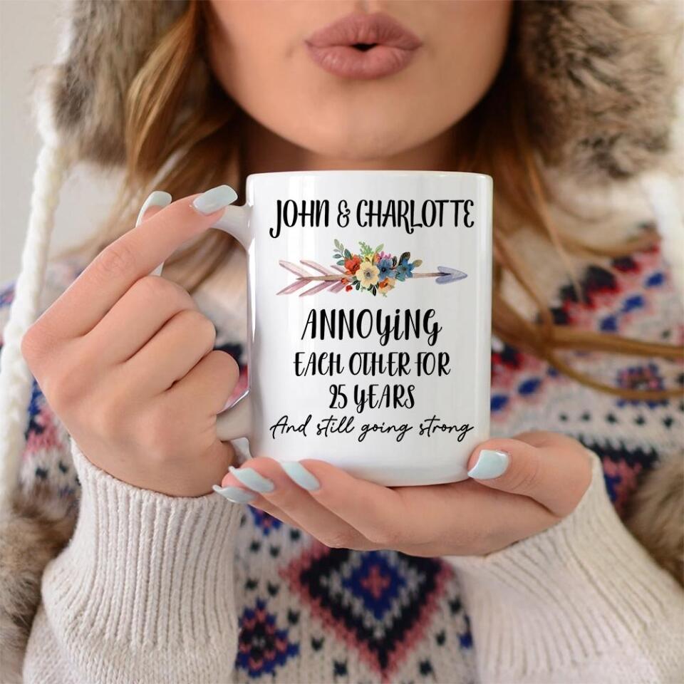 Annoying Each Other For Years and Still Going Strong Personalized Mug
