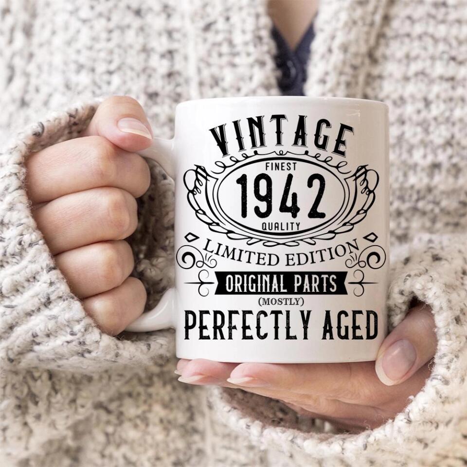 Vintage Finest Quality Limited Edition Perfectly Aged - Personalized Mug