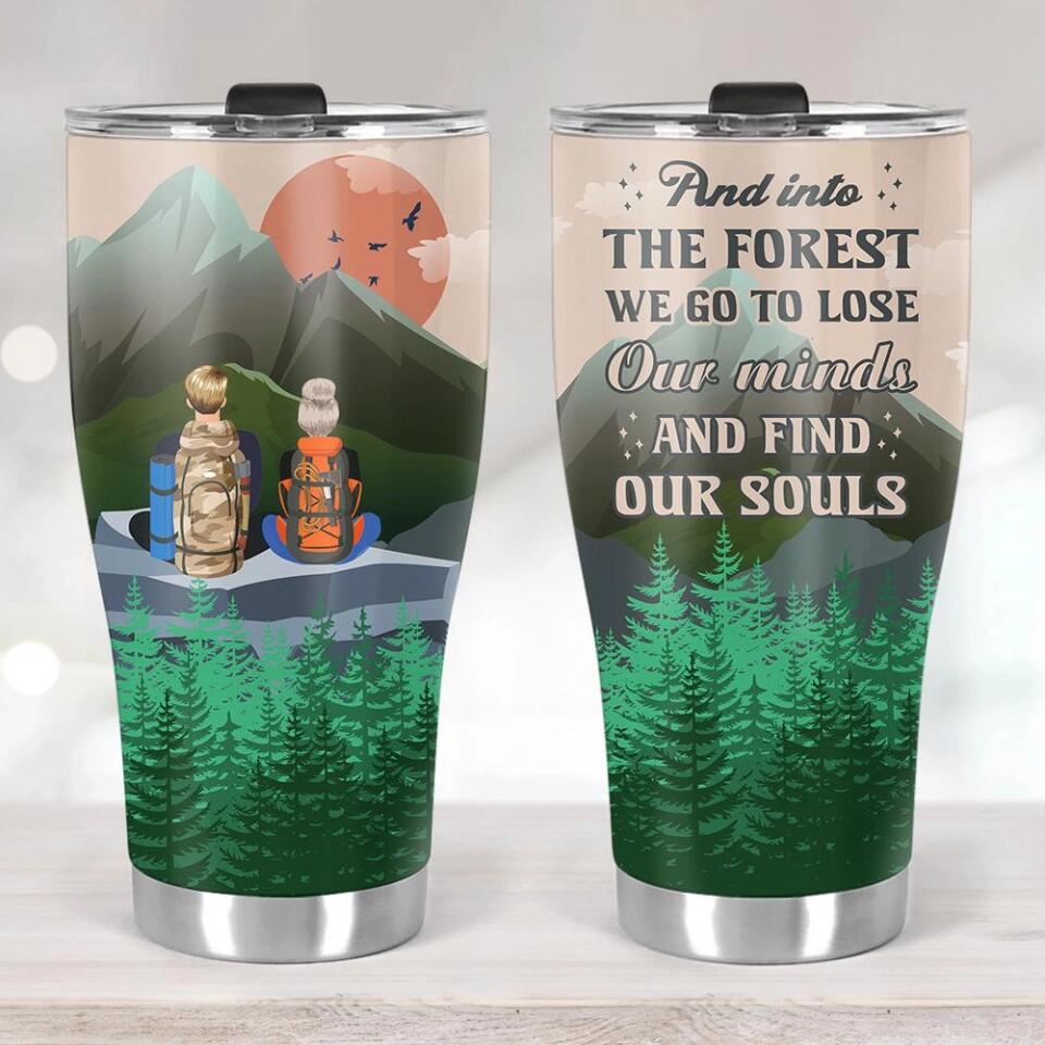 Into The Forest We Go Camping Tumbler