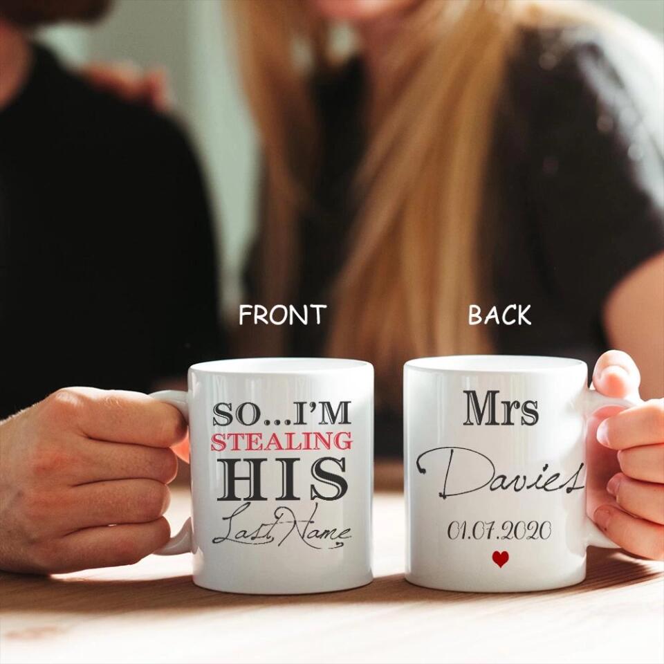 I Stole Her Heart, So I'm Stealing His Last Name Couple Mugs - His and Hers Matching Coffee Mug Cup Set - Perfect Wedding Anniversary Gifts - 209IHPTHMU147