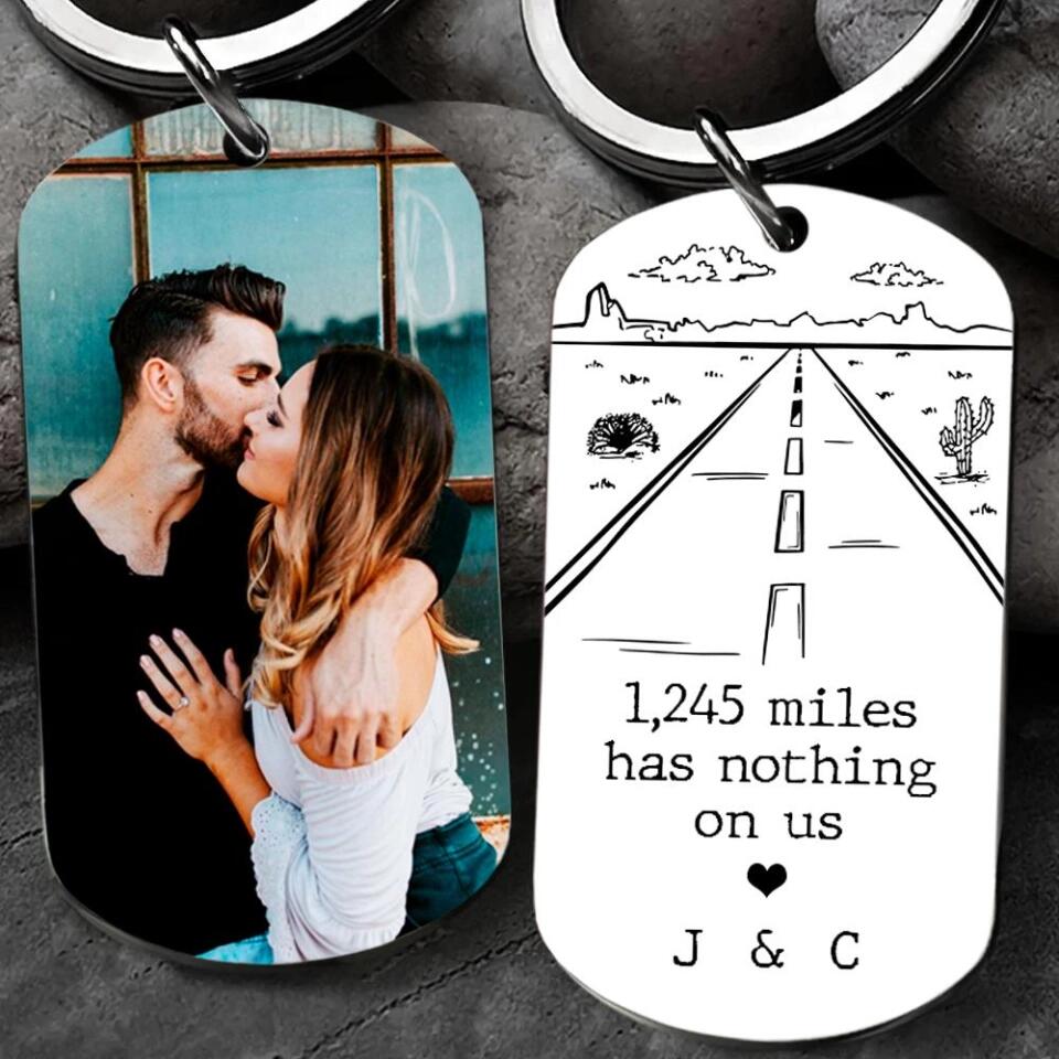 Distance Has Nothing On Us - Personalized Keychain - Long Distance Gift for Couple