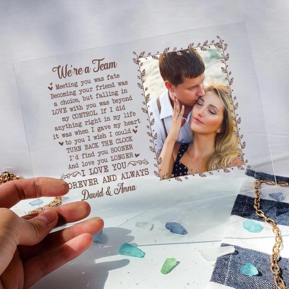 We're A Team, Meeting You Was Fate - Personalized Acrylic Plaque