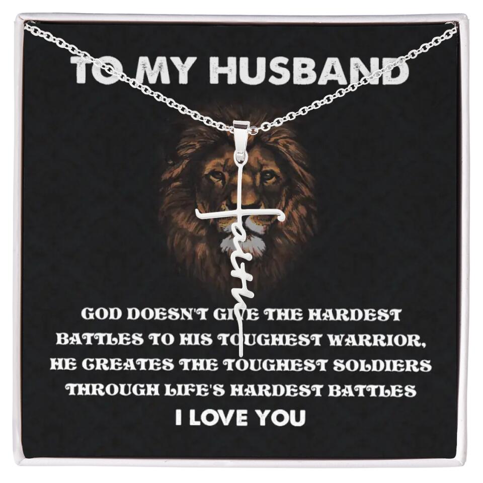 God Doesn't Give The Hardest Battles Necklace - Gift For Husband