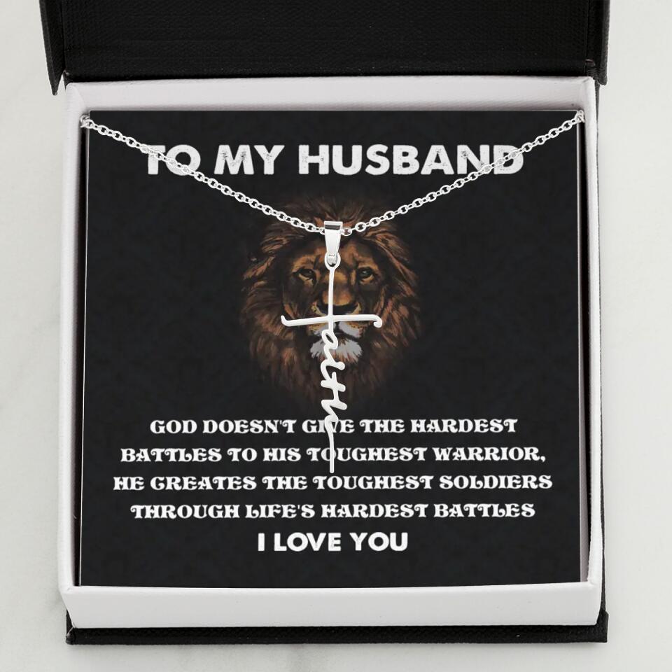 God Doesn't Give The Hardest Battles Necklace - Gift For Husband