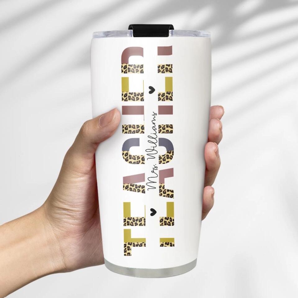 Teacher Leopard Skin - Stainless Steel Tumbler - Gift For Tutor Coach Professor