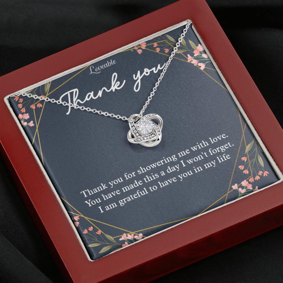 Thank You For Showering Me With Love - Necklace Jewelry