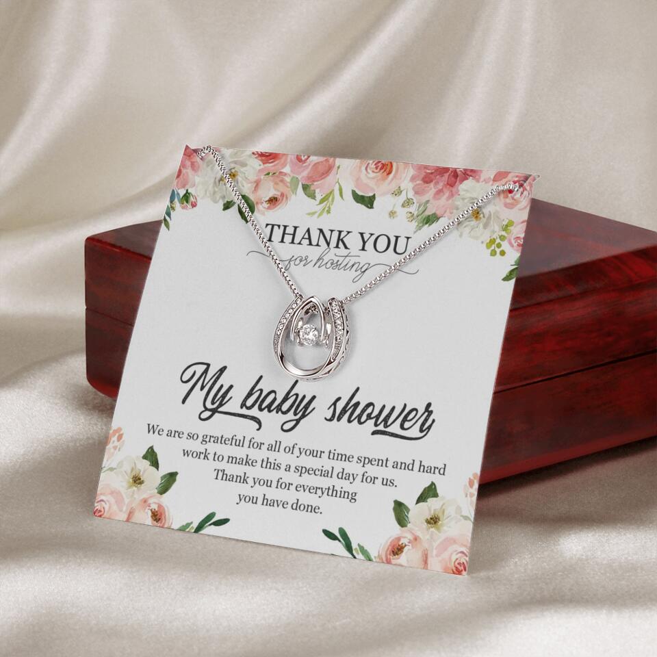 Thank You for Hosting My Baby Shower Special Necklace Appreciation Gift