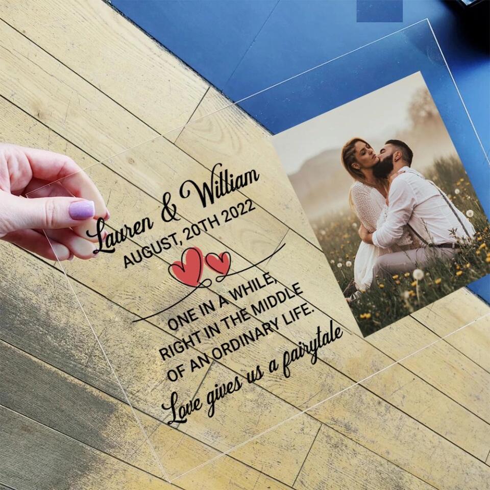 One In A While, Right In The Middle Of An Ordinary Life - Personalized Acrylic Plaque - Gift for Couple