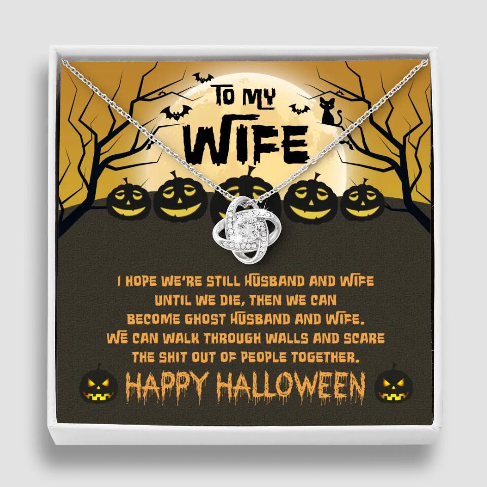 I Hope We're Still Husband And Wife Until We Die Personalized Necklace