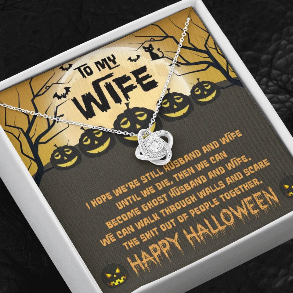 I Hope We're Still Husband And Wife Until We Die Personalized Necklace