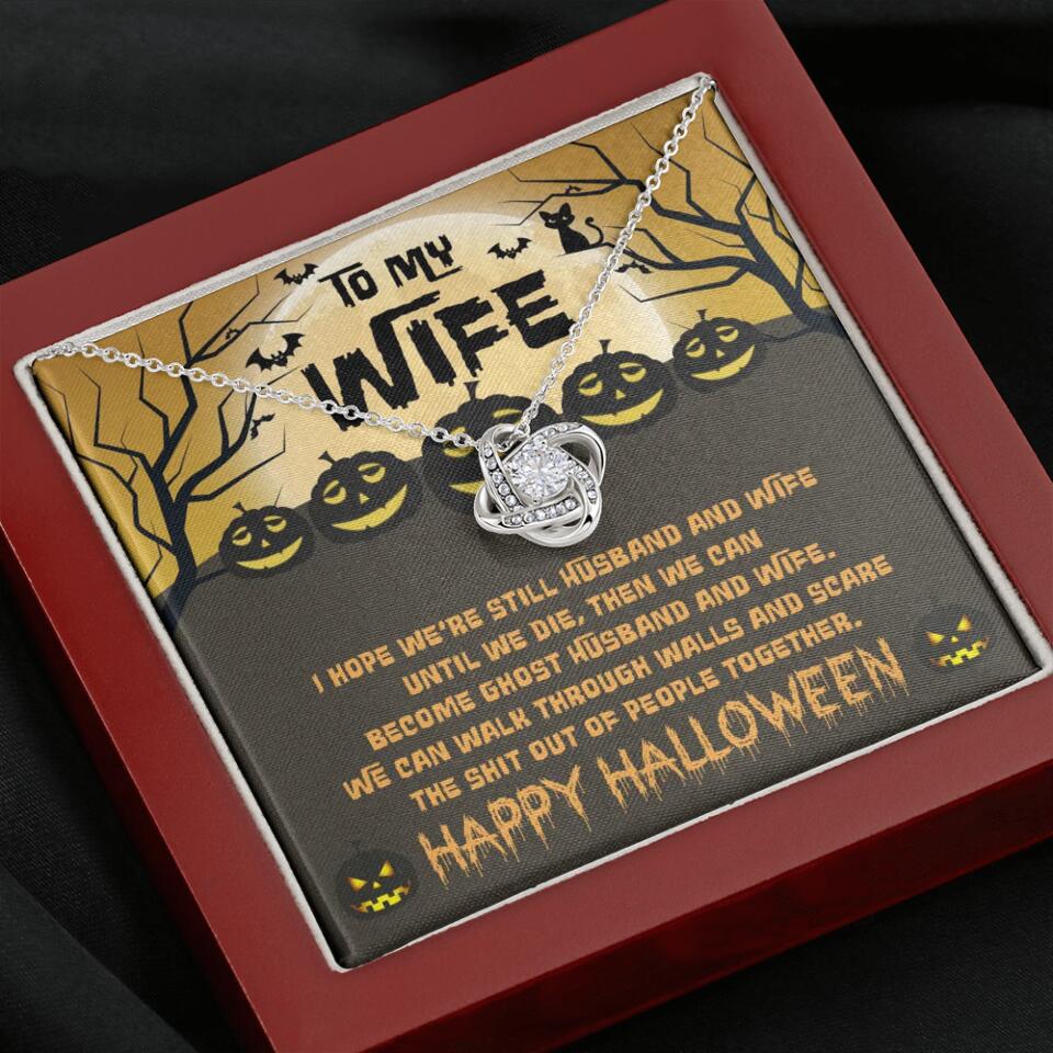 I Hope We're Still Husband And Wife Until We Die Personalized Necklace