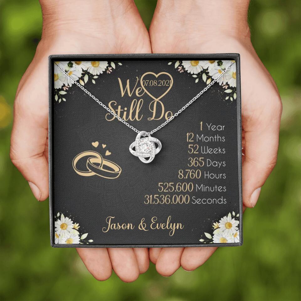 Personalized Valentine Gifts - We Still Do 1 Year - Personalized Necklace - 1st Anniversary Gift for Her