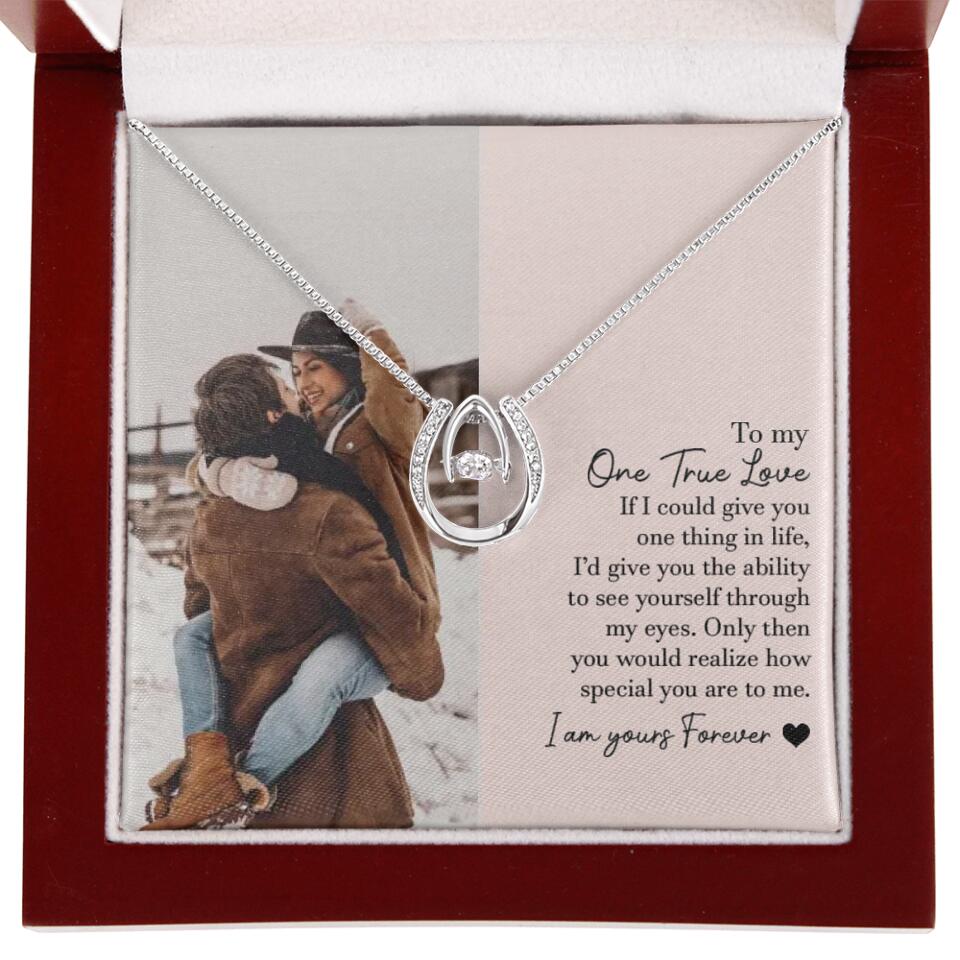 To My One True Love - Personalized Necklace