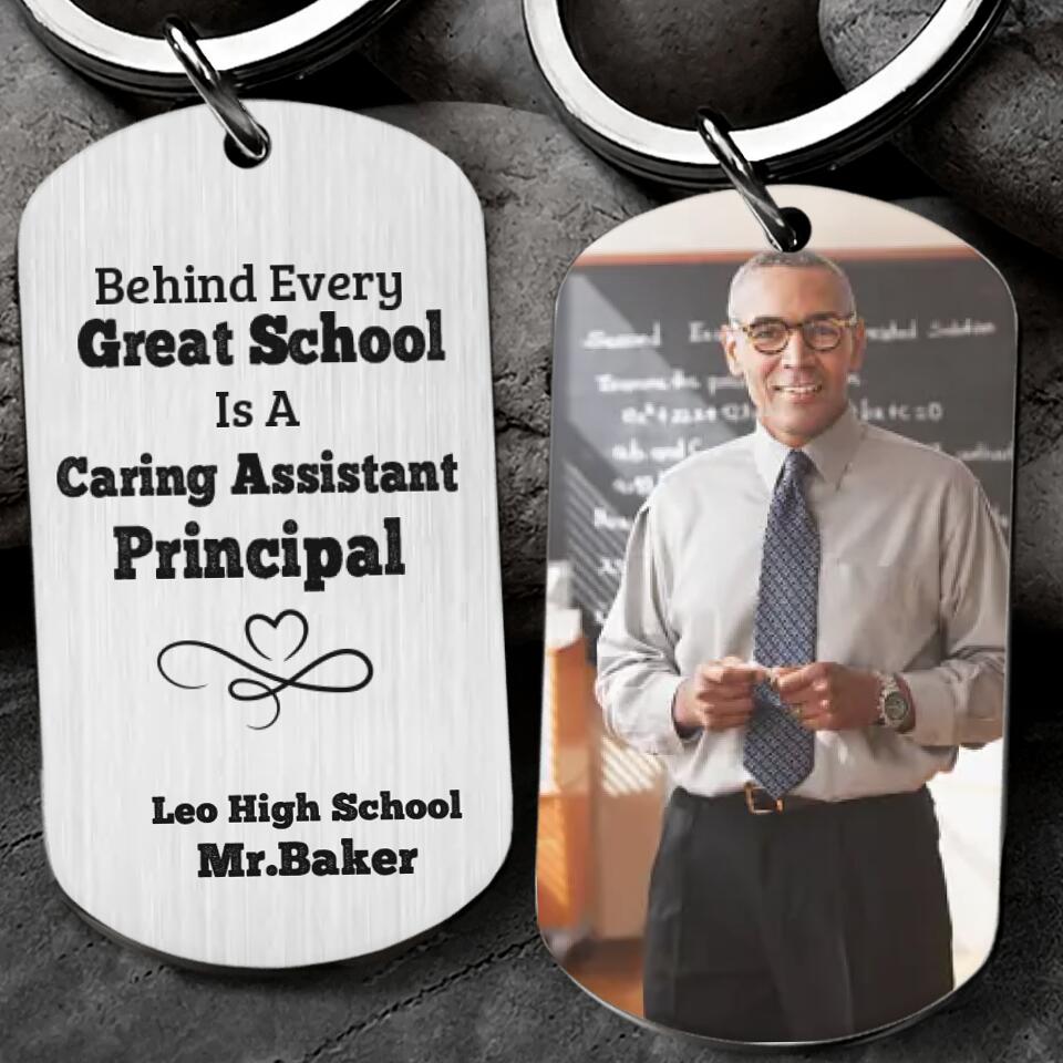 Behind Every Great School is a Caring Assistant Principal - Personalized Keychain