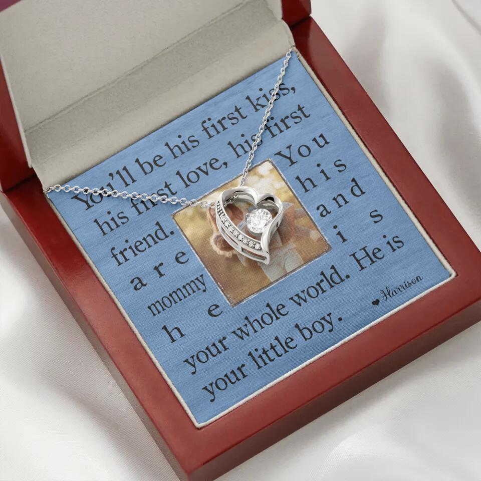 You'll Be His First Kiss He Is Your Little Boy Custom Necklace Mother's Day Gifts