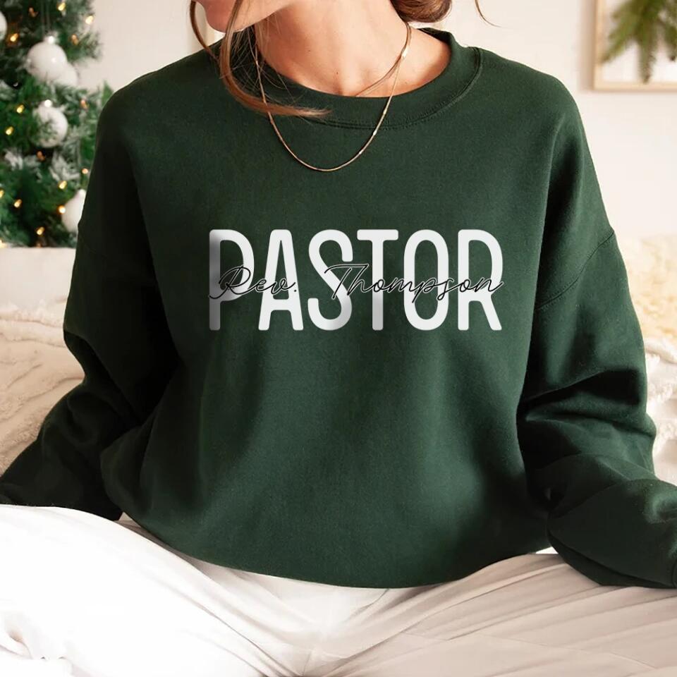 Personalized Pastor's Name Sweatshirt - Appreciation Gift for Pastors, Christian Present