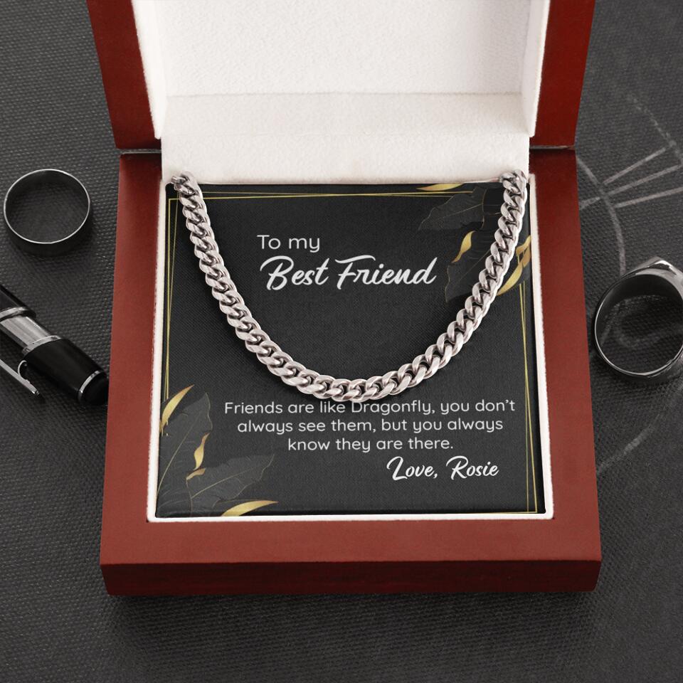To My Best Friend Friends Are Like Dragonfly, Personalized Cuban Chain, Gift for Best Friend, Men's Jewelry