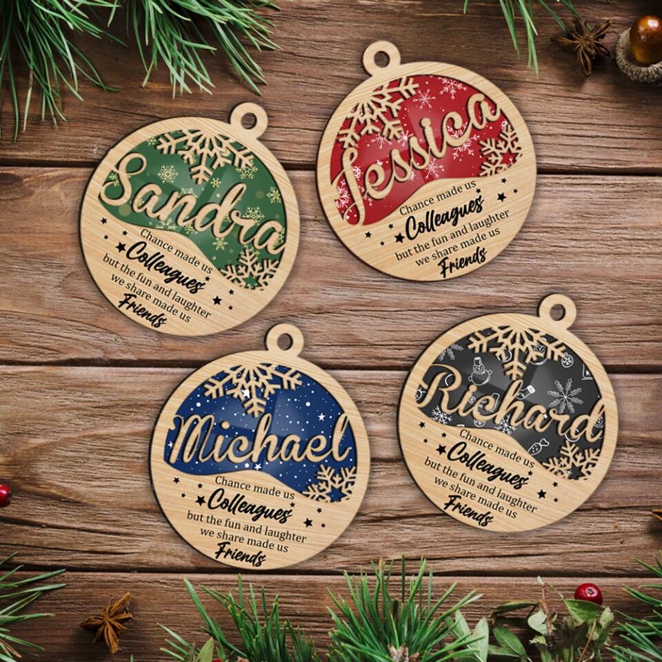 Chance Made Us Colleagues - Personalized Ornament - Christmas Gift for Colleagues