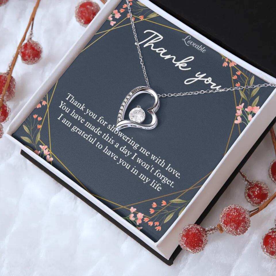 Thank You For Showering Me With Love - Necklace Jewelry