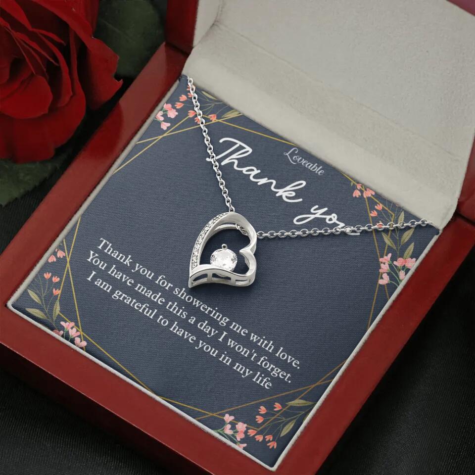Thank You For Showering Me With Love - Necklace Jewelry
