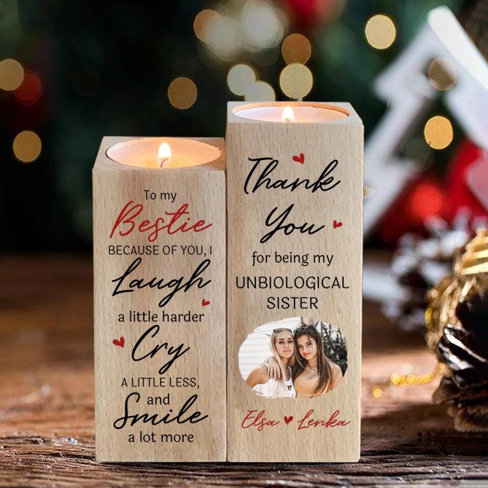 To My Bestie Because of You I Laugh a Little Harder Cry a Little Less - Wood Candle Holder