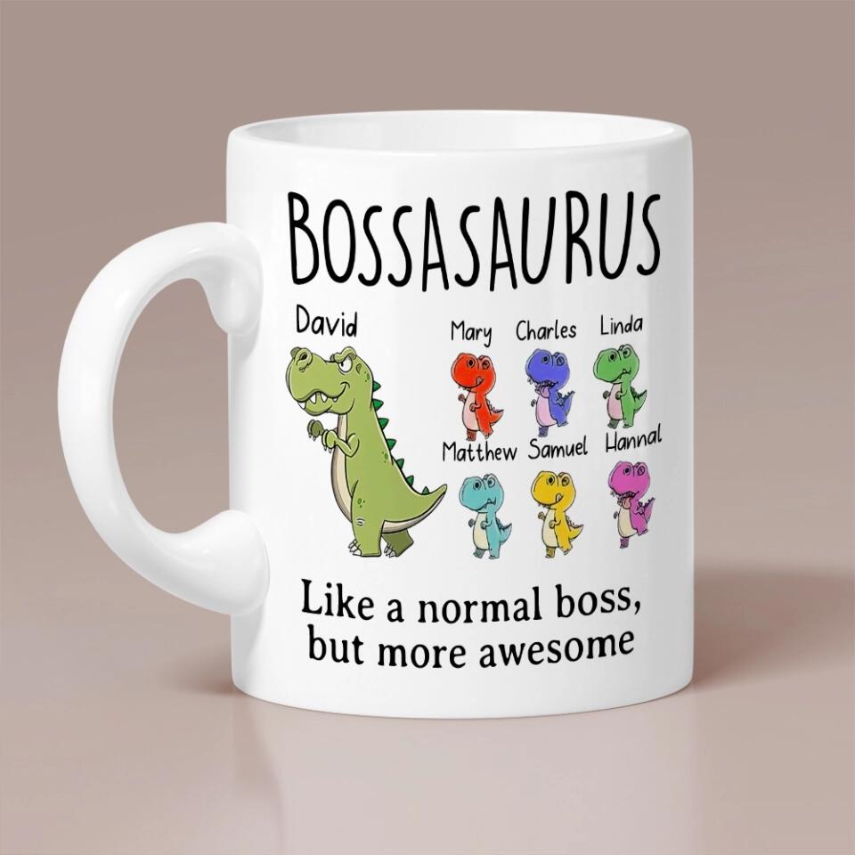 Bossasaurus, Like a Normal Boss But More Awesome - Personalized Mug - Christmas Gift for Boss or Leader