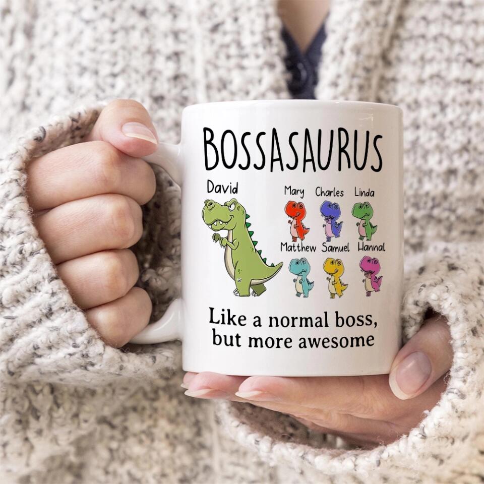 Bossasaurus, Like a Normal Boss But More Awesome - Personalized Mug - Christmas Gift for Boss or Leader