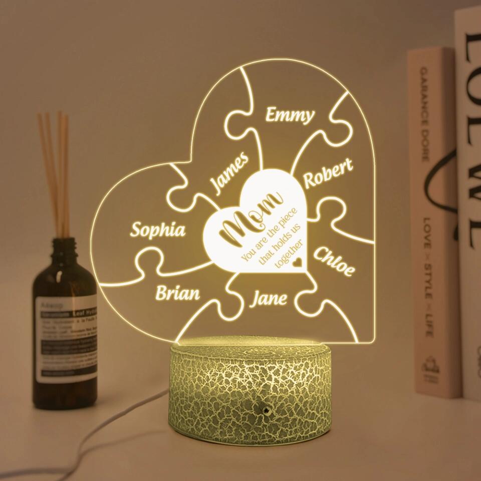 Mom Is The Piece That Holds Us Together - Personalized 3D Led Light