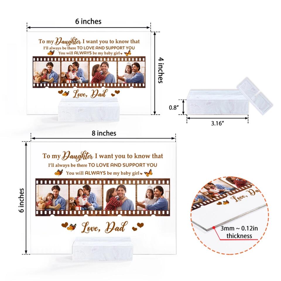 You Are Always Be My Baby Girl - Personalized Transparent Acrylic Plaque