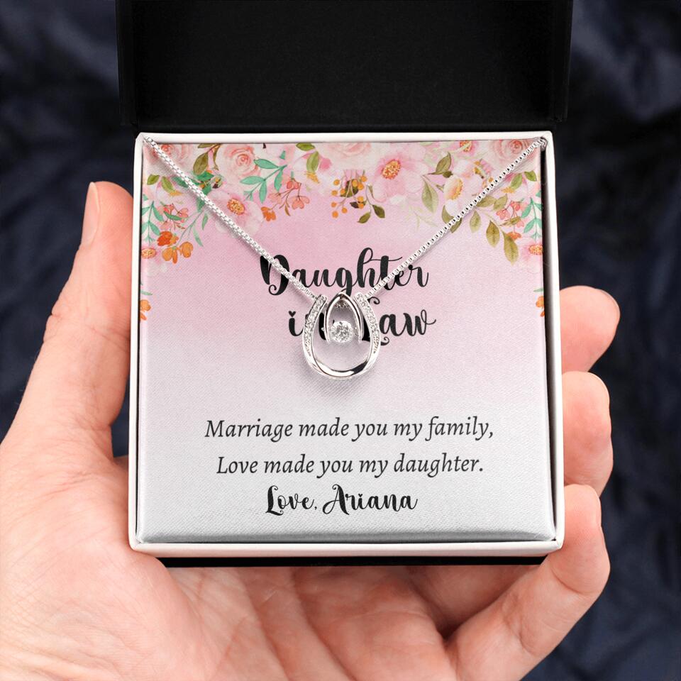 Daughter in Law Marriage Made You My Family Love Made You My Daughter - Personalized Floral Background Necklace - Gift for Daughter in Law