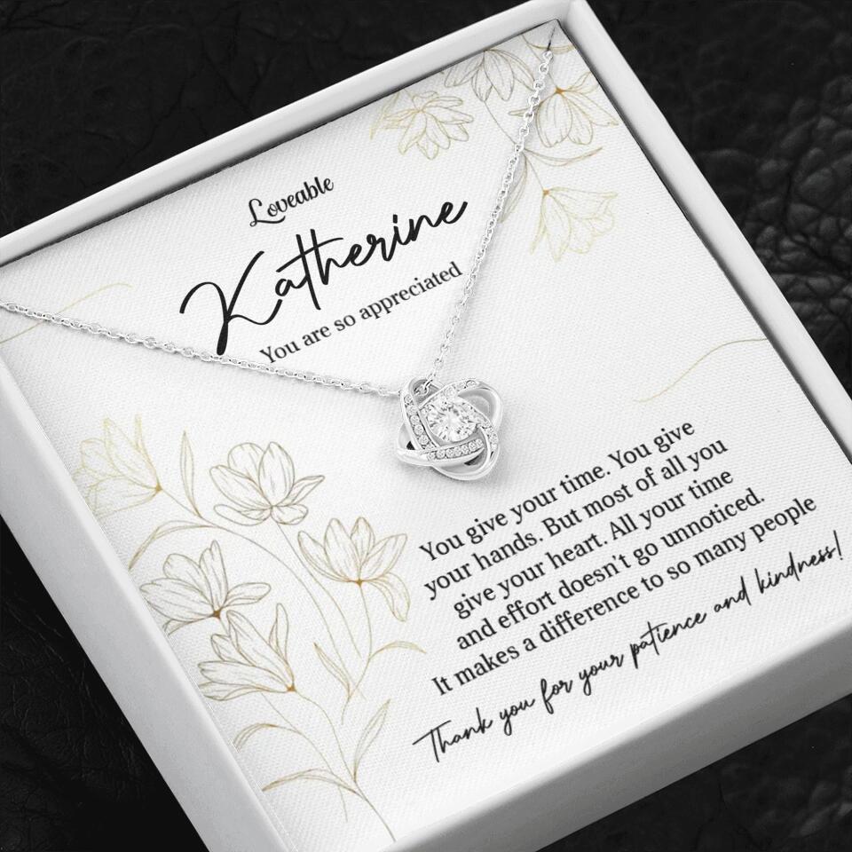 You Give Your Time, You Give Your Hands - Custom Necklace - Thank You Gift for Teacher or Mentor
