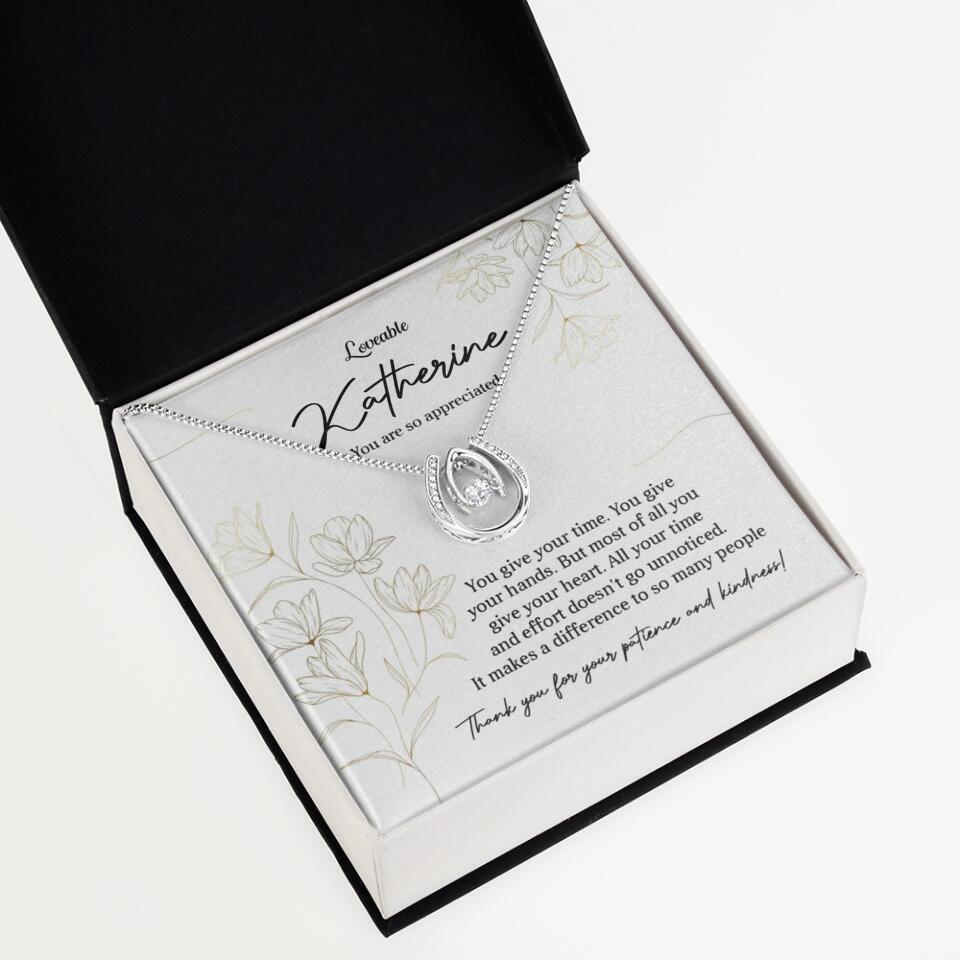 You Give Your Time, You Give Your Hands - Custom Necklace - Thank You Gift for Teacher or Mentor