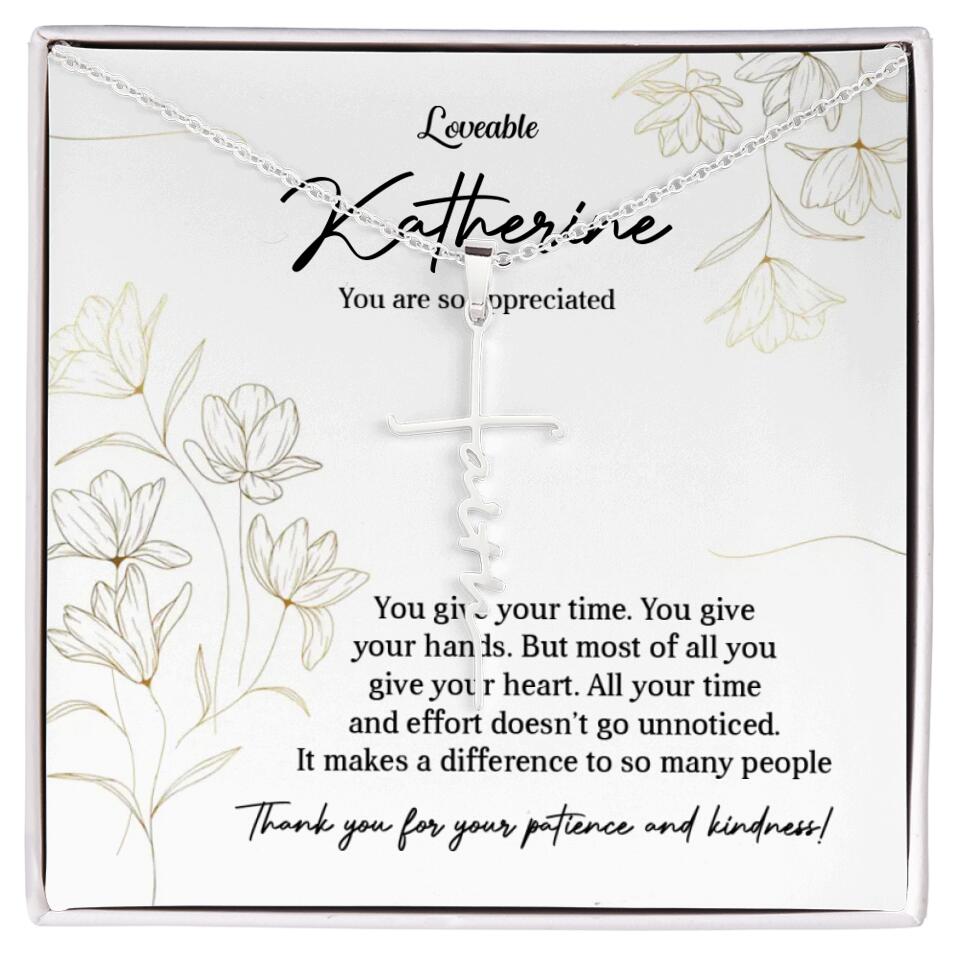 You Give Your Time, You Give Your Hands - Custom Necklace - Thank You Gift for Teacher or Mentor