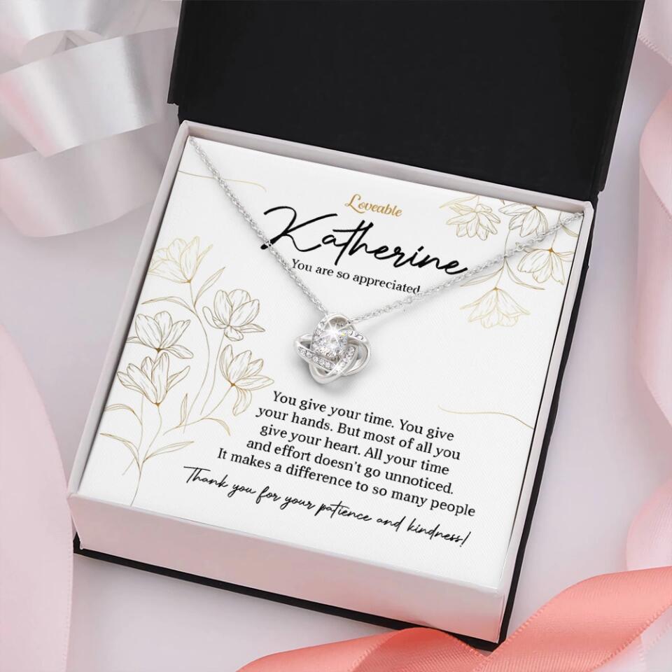 You Give Your Time, You Give Your Hands - Custom Necklace - Thank You Gift for Teacher or Mentor