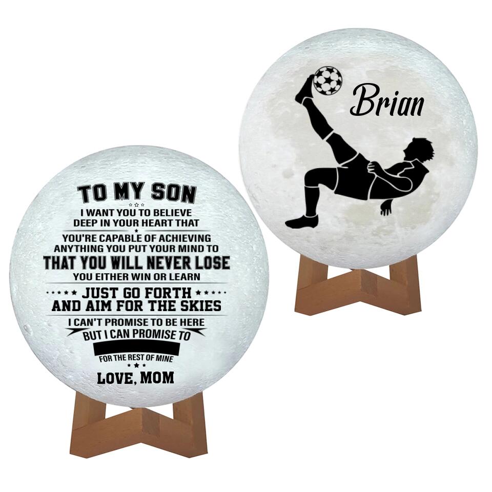 To My Son I Want You to Believe Deep in Your Heart Moon Lamp