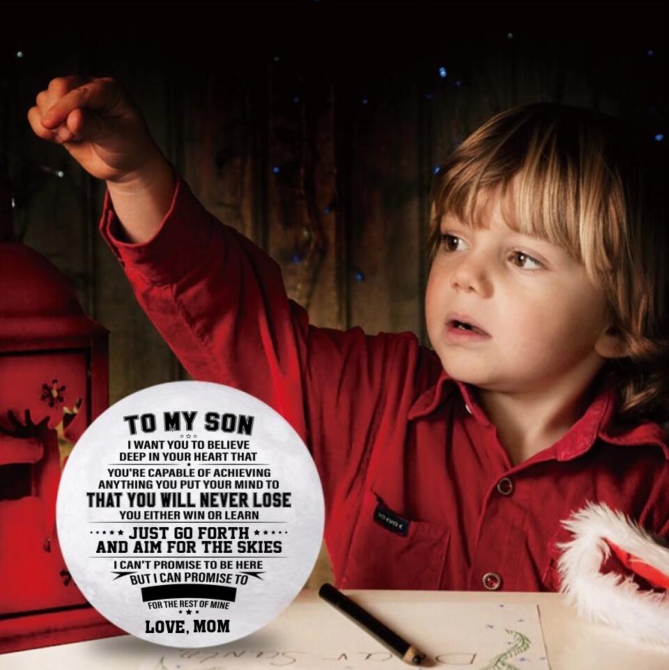 To My Son I Want You to Believe Deep in Your Heart Moon Lamp