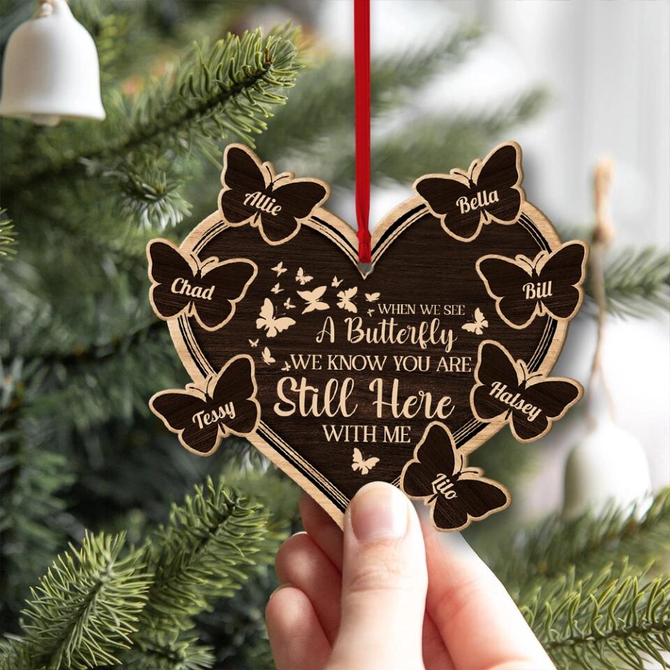 We Know You Are Still Here Personalized Wooden Ornament