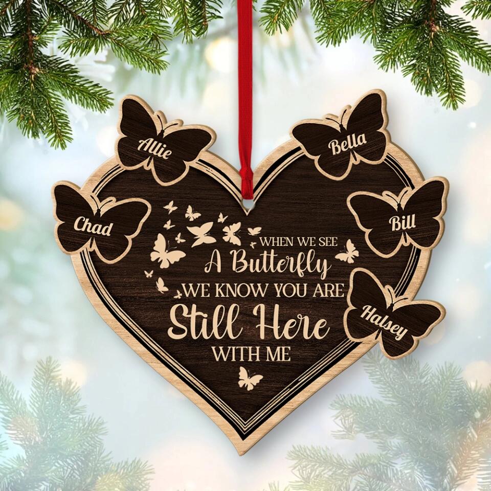 We Know You Are Still Here Personalized Wooden Ornament