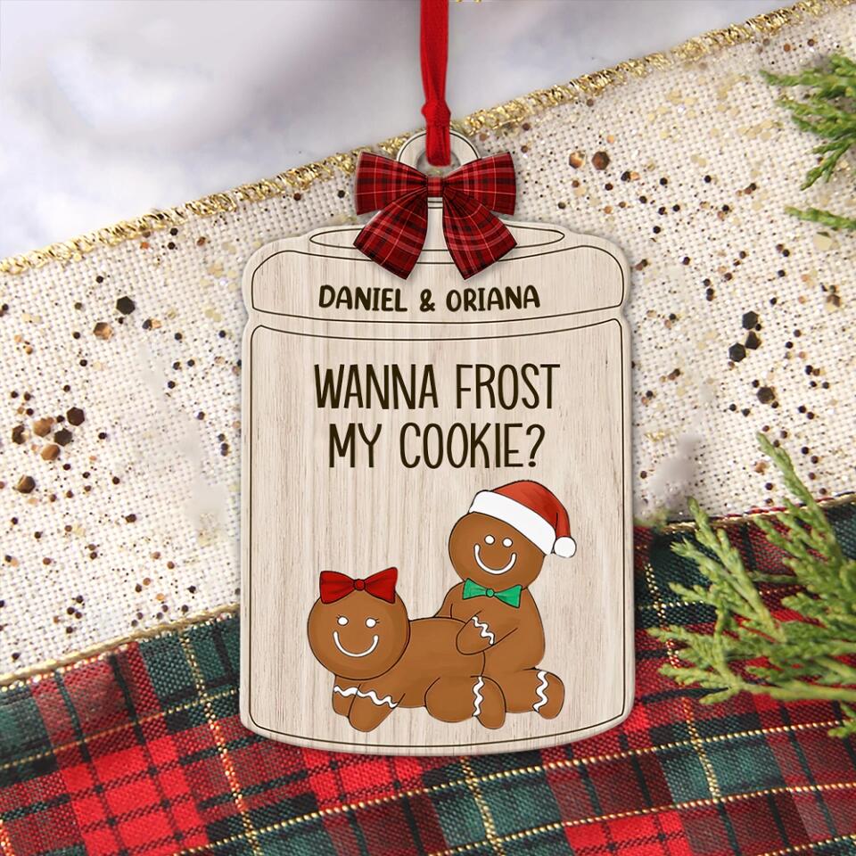 Wanna Frost My Cookie Custom Gingerbread Couple Ornament