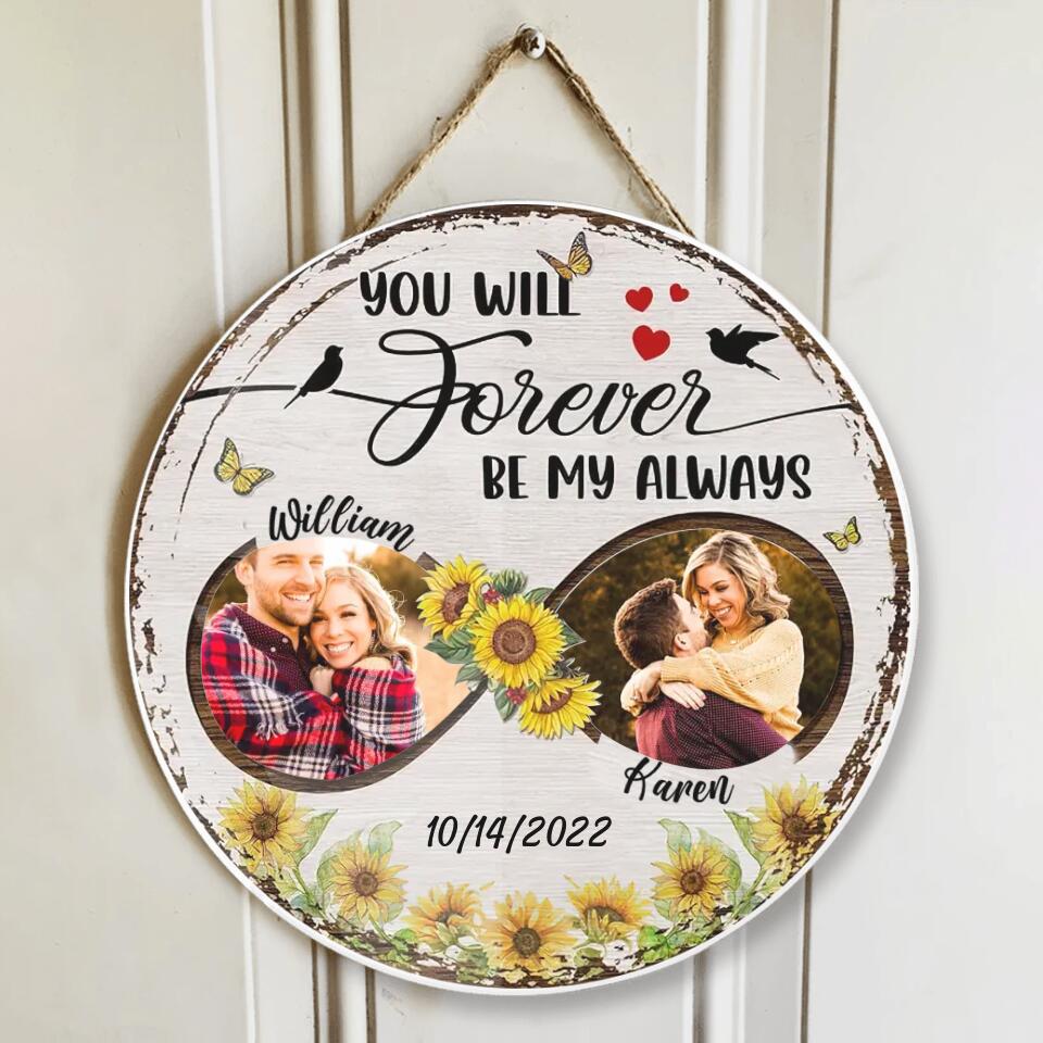 Couple Wooden Sign You Will Forever Be My Always Persnalized Wooden Sign