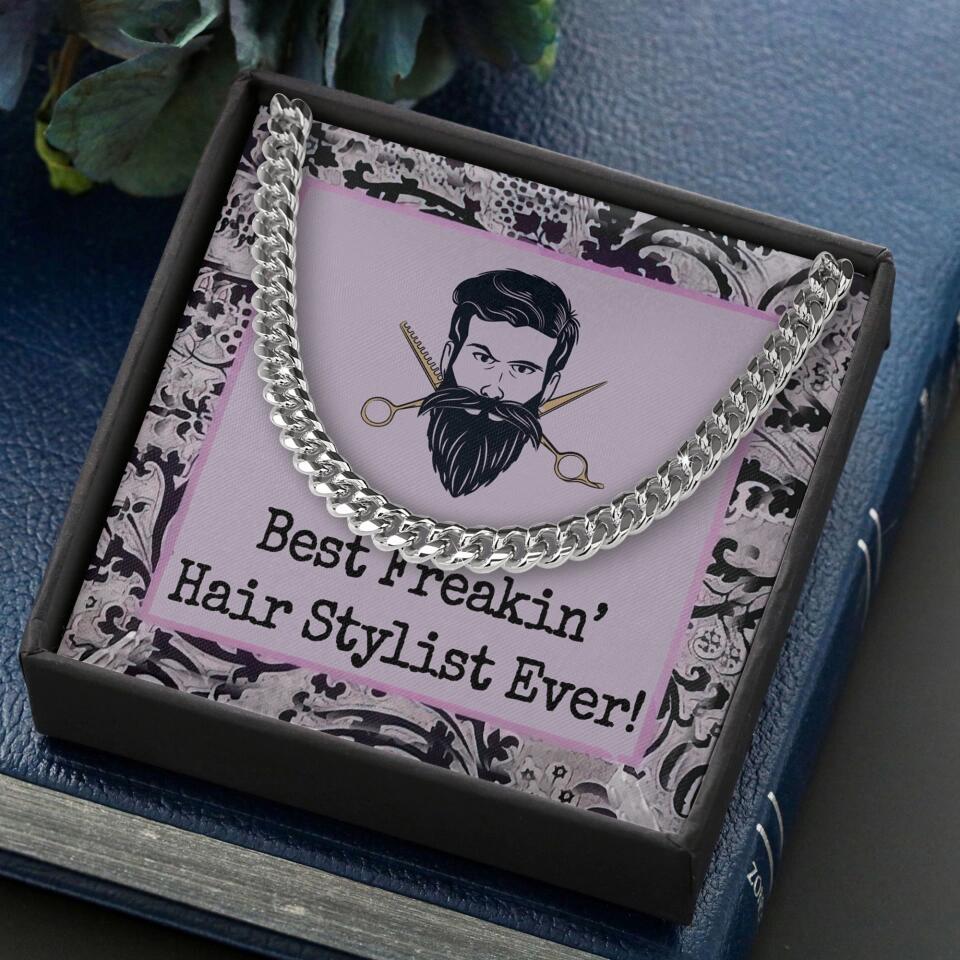 Best Freakin Hairstylist Ever Cuban Chain