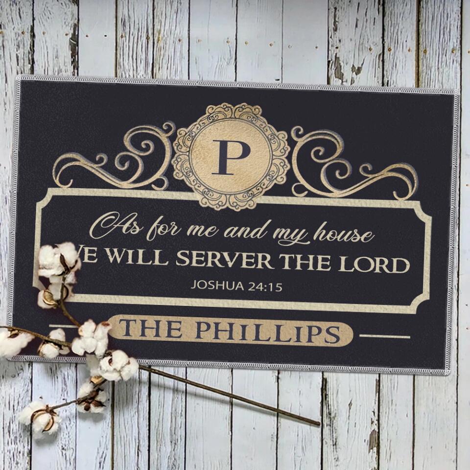 Ask for Me and My House We Will Server The Lord Personalized Doormat