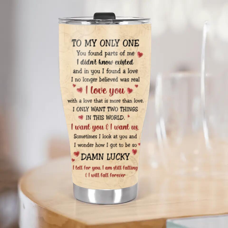 I'm Your, No Return or Refund Custom Tumbler