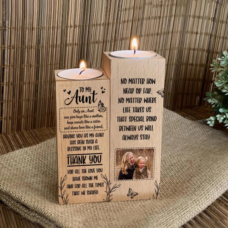 To My Aunt Only an Aunt Can Give Hugs Like a Mother - Custom Wood Candle Holder - Gift for Aunt from Niece