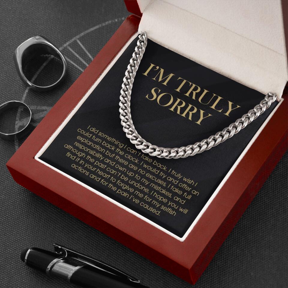 I'm Truly Sorry For Mistakes - Cuban Link Chain - Sorry Gift For Him, Husband