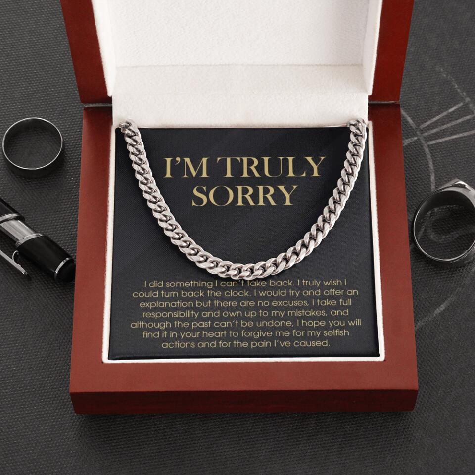 I'm Truly Sorry For Mistakes - Cuban Link Chain - Sorry Gift For Him, Husband